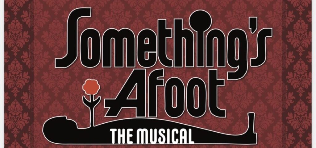 Something’s Afoot: The Musical Image